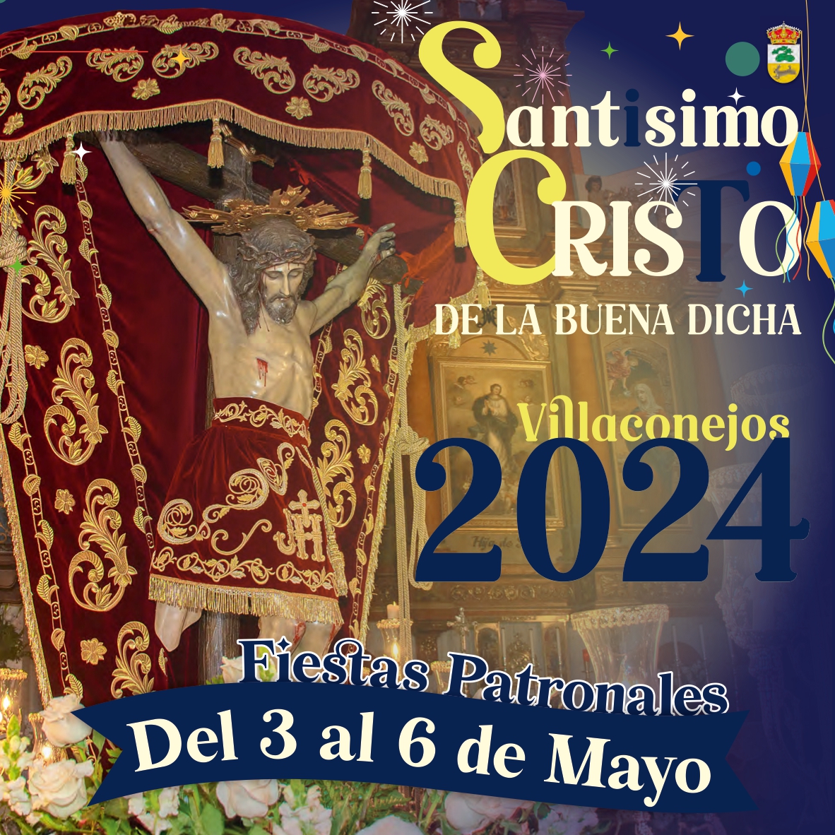 Fiestas patronales en honor al Santísimo Cristo de la Buena Dicha 2024 Villaconejos